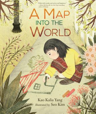 Cover Image for A Map Into the World -- Kao Kalia Yang, Hardcover