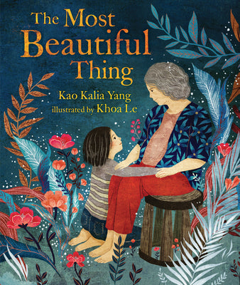 Cover Image for The Most Beautiful Thing -- Kao Kalia Yang, Hardcover
