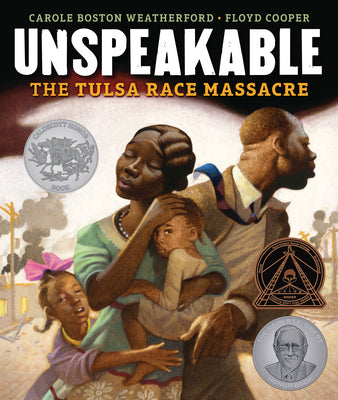 Cover Image for Unspeakable: The Tulsa Race Massacre -- Carole Boston Weatherford, Hardcover