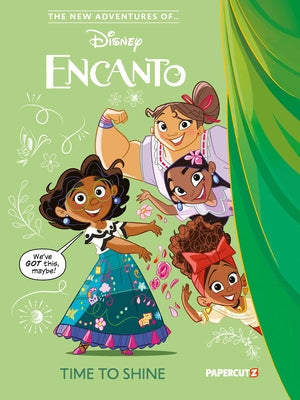 The New Adventures of Encanto Vol. 1: Time to Shine -- The Disney Comics Group, Hardcover