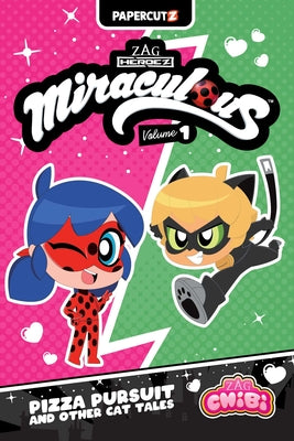 Cover Image for Miraculous Chibi Vol. 1: Pizza Pursuit and Other Cat Tales -- Josh Trujillo, Paperback