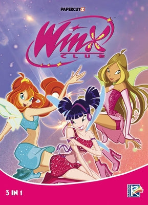 Cover Image for Winx Club 3 in 1 Vol. 1 -- Rainbow S. P. a., Paperback