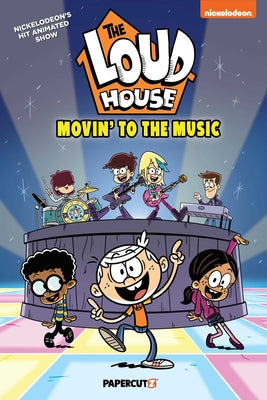 Cover Image for The Loud House Vol. 24: Movin' to the Music -- The Loud House Creative Team, Hardcover