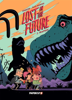 Cover Image for Lost in the Future Vol. 2: Trapped! -- Damián, Paperback