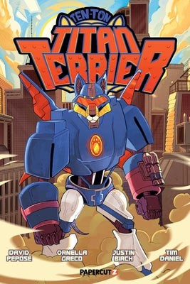 Cover Image for Ten-Ton Titan Terrier -- David Pepose, Paperback
