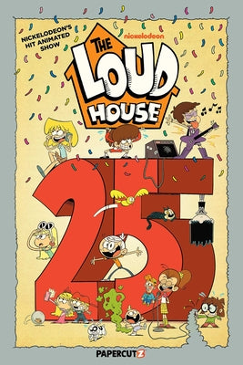 Cover Image for The Loud House Vol. 25 -- The Loud House Creative Team, Paperback
