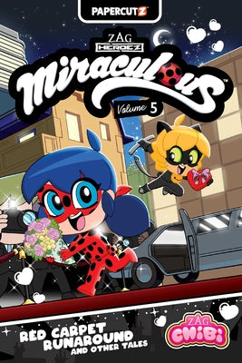 Cover Image for Miraculous Chibi Vol. 5: Red Carpet Runaround and Other Tales -- Carrie Harris, Paperback