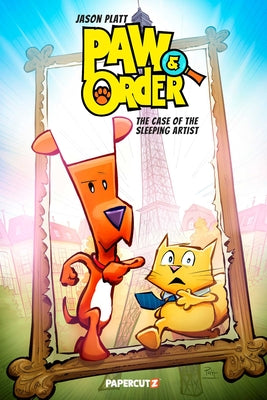 Cover Image for Paw & Order Vol. 2: The Case of the Sleeping Artist -- Jason Platt, Paperback