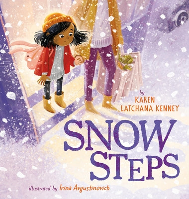 Snow Steps -- Karen Latchana Kenney, Hardcover