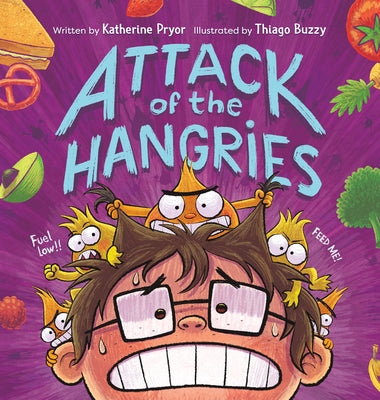 Cover Image for Attack of the Hangries -- Katherine Pryor, Hardcover
