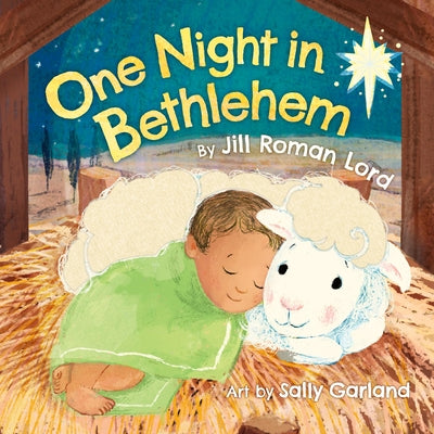 Cover Image for One Night in Bethlehem -- Jill Roman Lord, Board Books