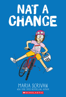Cover Image for Nat a Chance: A Graphic Novel (Nat Enough #6): Volume 6 -- Maria Scrivan, Paperback