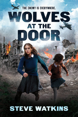 Wolves at the Door -- Steve Watkins, Hardcover