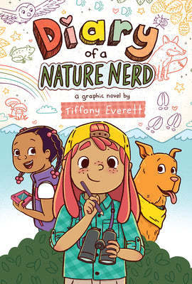 Cover Image for Diary of a Nature Nerd: A Graphic Novel -- Tiffany Everett, Hardcover