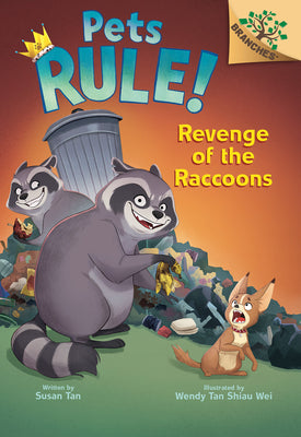 Cover Image for Revenge of the Raccoons: A Branches Book (Pets Rule! #7): Volume 7 -- Susan Tan, Hardcover