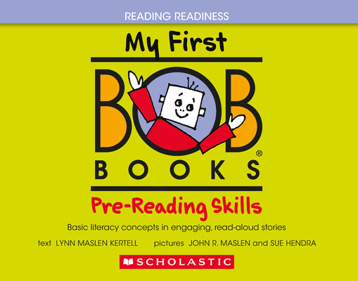 Cover Image for My First Bob Books - Pre-Reading Skills Hardcover Bind-Up Phonics, Ages 3 and Up, Pre-K (Reading Readiness) -- Lynn Maslen Kertell, Library Binding