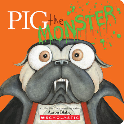 Cover Image for Pig the Monster -- Aaron Blabey, Board Books