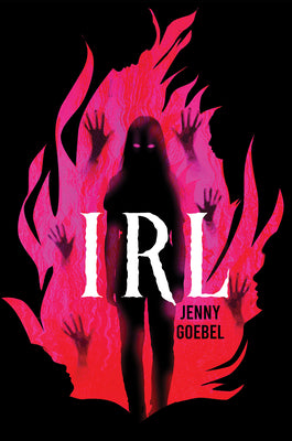 Cover Image for I.R.L. -- Jenny Goebel, Hardcover