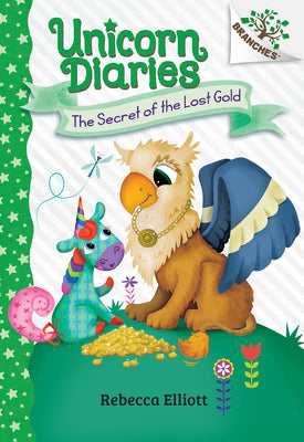Cover Image for The Secret of the Lost Gold: A Branches Book (Unicorn Diaries #11): Volume 11 -- Rebecca Elliott, Library Binding