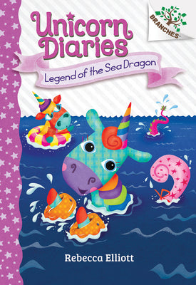Cover Image for Legend of the Sea Dragon: A Branches Book (Unicorn Diaries #12) -- Rebecca Elliott, Library Binding