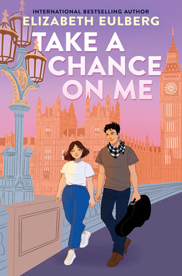 Cover Image for Take a Chance on Me -- Elizabeth Eulberg, Paperback
