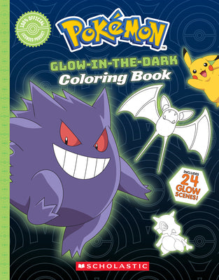 Cover Image for Pokémon Glow-In-The-Dark Coloring Book -- Scholastic, Paperback