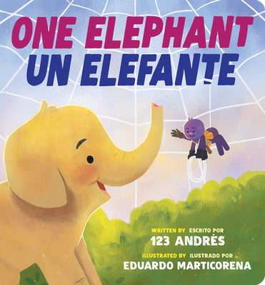 Cover Image for One Elephant / Un Elefante (Scholastic Bilingual) -- 123 Andrés, Board Books