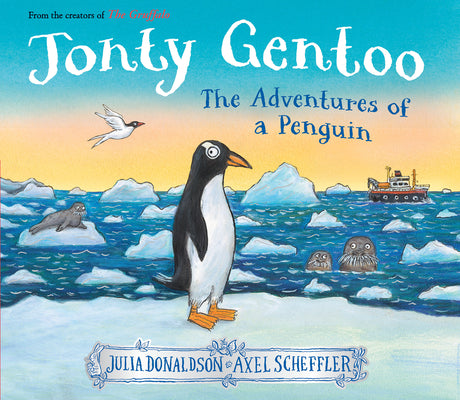 Cover Image for Jonty Gentoo: The Adventures of a Penguin -- Julia Donaldson, Hardcover
