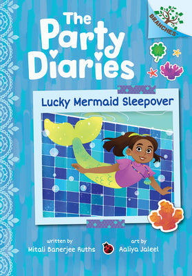 Cover Image for Lucky Mermaid Sleepover: A Branches Book (the Party Diaries #5) -- Mitali Banerjee Ruths, Hardcover