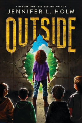 Cover Image for Outside -- Jennifer L. Holm, Hardcover