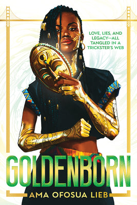 Cover Image for Goldenborn -- Ama Ofosua Lieb, Hardcover
