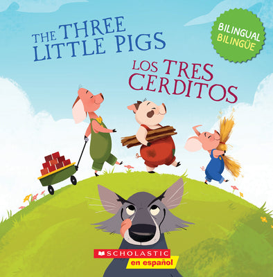 Cover Image for The Three Little Pigs / Los Tres Cerditos (Scholastic Bilingual) -- Joana Costa Knufinke, Paperback