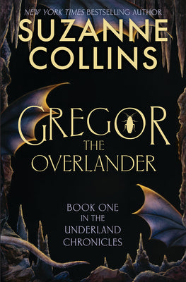 Cover Image for Gregor the Overlander -- Suzanne Collins, Paperback