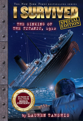 Cover Image for I Survived the Sinking of the Titanic, 1912 (Special Edition: I Survived #1): Volume 1 -- Lauren Tarshis, Paperback