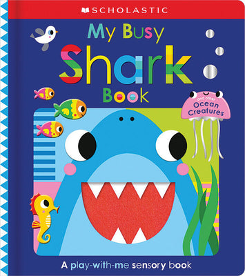 Cover Image for My Busy Shark Book and Other Ocean Creatures: Scholastic Early Learners -- Scholastic Ea Scholastic Early Learners, Board Books