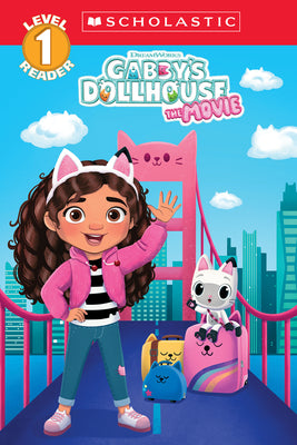 Cover Image for Gabby's Dollhouse: The Movie (Gabby's Dollhouse: Scholastic Level 1 Reader) -- Gabrielle Reyes, Paperback