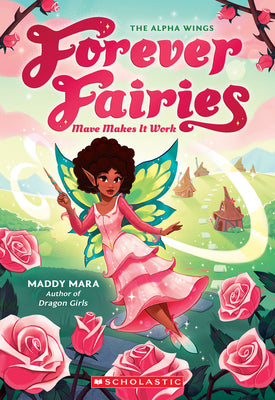 Cover Image for Mave Makes It Work (Forever Fairies #8): Volume 8 -- Maddy Mara, Paperback