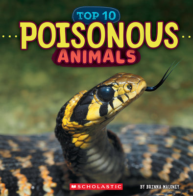Cover Image for Poisonous Animals (Wild World: Top 10) -- Brenna Maloney, Hardcover