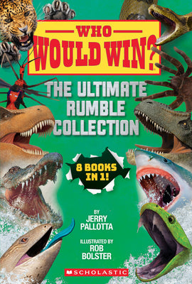 Cover Image for Who Would Win?: The Ultimate Rumble Collection (8 Book Bind-Up) -- Jerry Pallotta, Hardcover