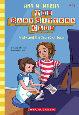 Cover Image for Kristy and the Secret of Susan (the Baby-Sitters Club #32): Volume 32 -- Ann M. Martin, Paperback