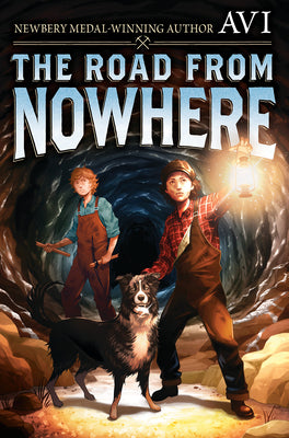 Cover Image for The Road from Nowhere -- Avi, Hardcover