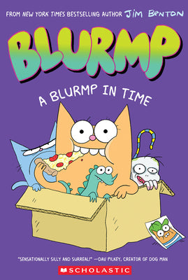 Cover Image for A Blurmp in Time (Catwad's Friend Blurmp #1) -- Jim Benton, Hardcover