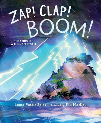 Cover Image for Zap! Clap! Boom!: The Story of a Thunderstorm -- Laura Purdie Salas, Hardcover