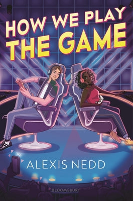 Cover Image for How We Play the Game -- Alexis Nedd, Hardcover