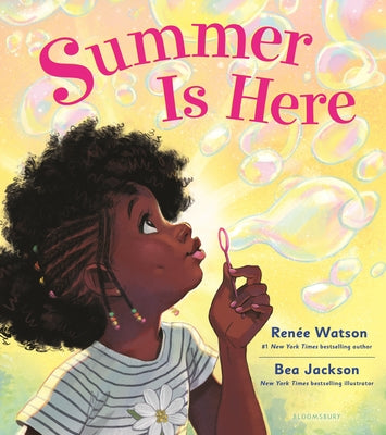 Cover Image for Summer Is Here -- Renée Watson, Hardcover