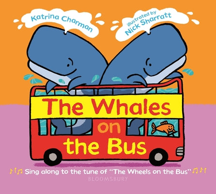 Cover Image for The Whales on the Bus -- Katrina Charman, Board Books