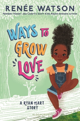 Cover Image for Ways to Grow Love -- Renée Watson, Paperback