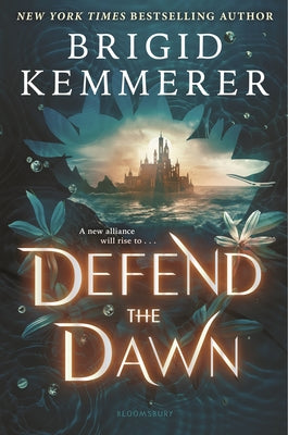 Cover Image for Defend the Dawn -- Brigid Kemmerer, Hardcover