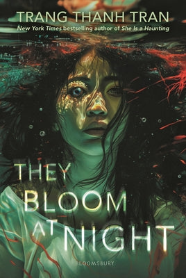 Cover Image for They Bloom at Night -- Trang Thanh Tran, Hardcover