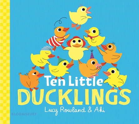 Cover Image for Ten Little Ducklings -- Lucy Rowland, Board Books